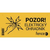 Výstražná tabulka pro elektrické ohradníky - POZOR! ELEKTRICKÝ OHRADNÍK